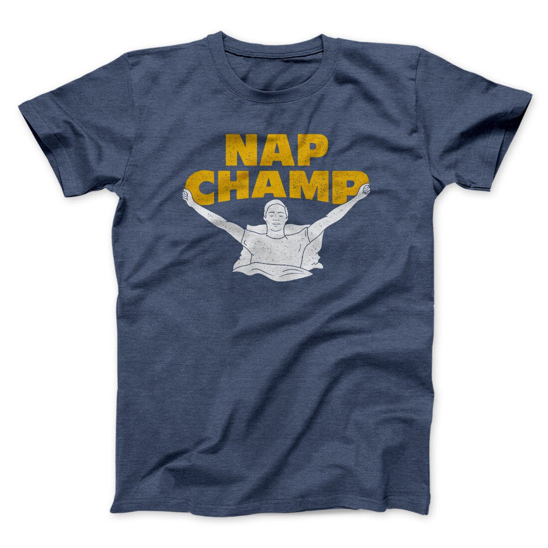 Nap Champ Funny Thanksgiving Men/Unisex T-Shirt | Funny Shirt from Famous In Real Life
