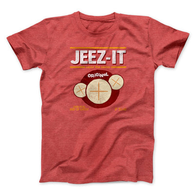 Jeez-Its Men/Unisex T-Shirt Heather Red | Funny Shirt from Famous In Real Life