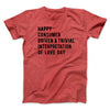 Happy Consumer Driven Love Day Men/Unisex T-Shirt Heather Red | Funny Shirt from Famous In Real Life