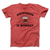 Happiness Is Whiskey Men/Unisex T-Shirt Heather Red | Funny Shirt from Famous In Real Life