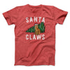Santa Claws Men/Unisex T-Shirt Heather Red | Funny Shirt from Famous In Real Life