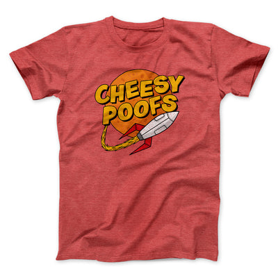 Cheesy Poofs Men/Unisex T-Shirt Heather Red | Funny Shirt from Famous In Real Life