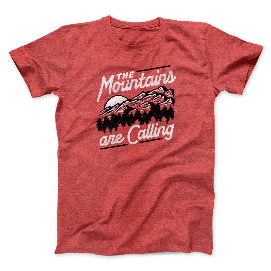 The Mountains Are Calling Men/Unisex T-Shirt | Funny Shirt from Famous In Real Life
