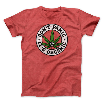 Don't Panic It's Organic Men/Unisex T-Shirt Heather Red | Funny Shirt from Famous In Real Life