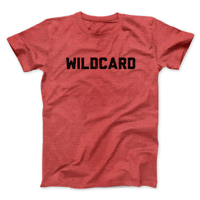Wildcard Men/Unisex T-Shirt Heather Red | Funny Shirt from Famous In Real Life