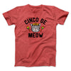 Cinco De Meow Men/Unisex T-Shirt Heather Red | Funny Shirt from Famous In Real Life