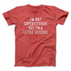 I’m Not Superstitious But I’m A Little Stitious Men/Unisex T-Shirt Heather Red | Funny Shirt from Famous In Real Life