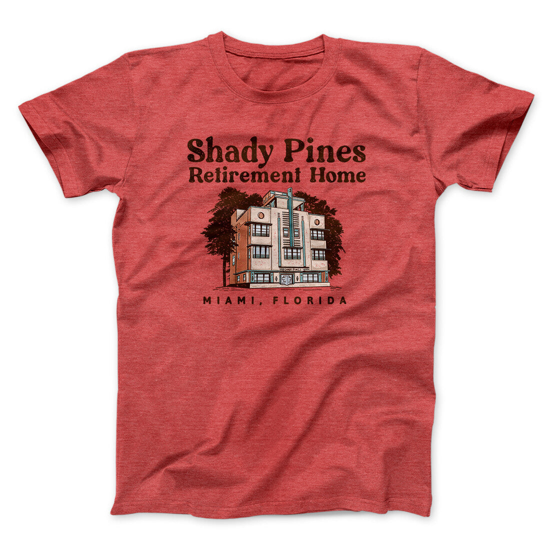 Shady Pines Retirement Home Men/Unisex T-Shirt | Funny Shirt from Famous In Real Life