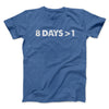 8 Days > 1 Funny Hanukkah Men/Unisex T-Shirt Heather Royal | Funny Shirt from Famous In Real Life
