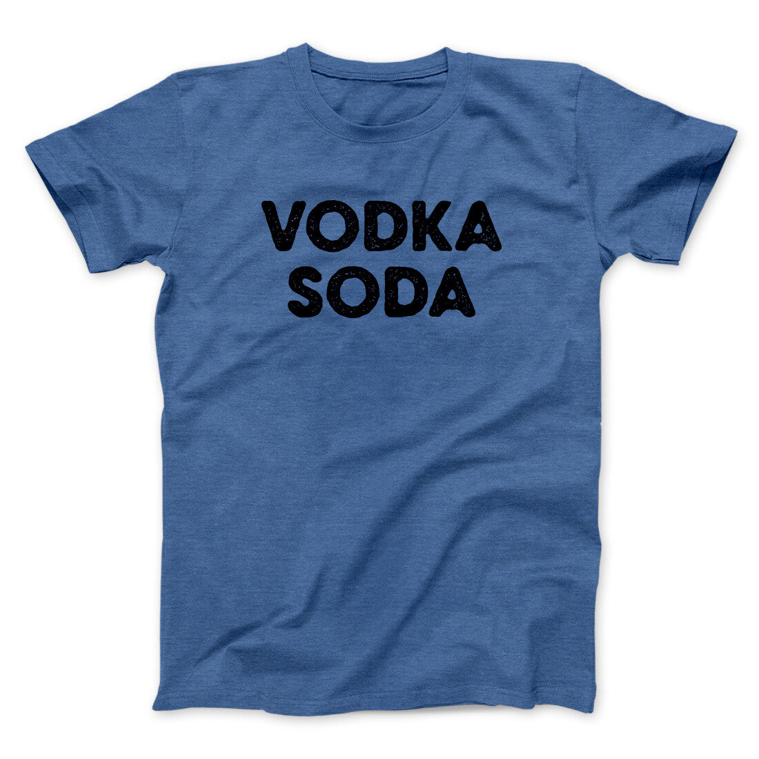Vodka Soda Men/Unisex T-Shirt | Funny Shirt from Famous In Real Life