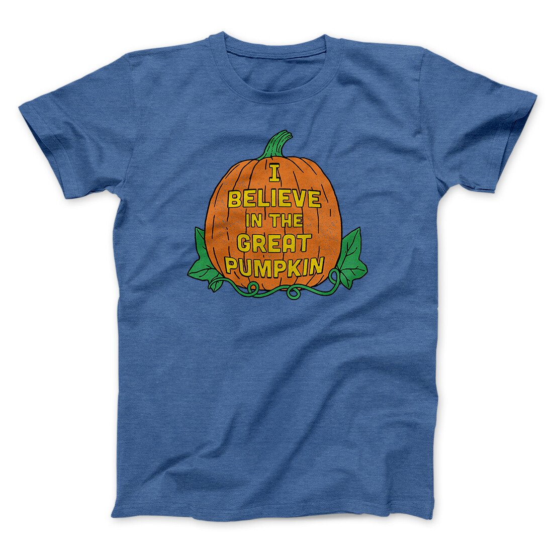 I Believe In The Great Pumpkin Men/Unisex T-Shirt Heather True Royal | Funny Shirt from Famous In Real Life
