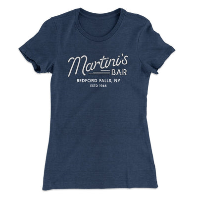 Martinis Bar Women's T-Shirt Indigo | Funny Shirt from Famous In Real Life