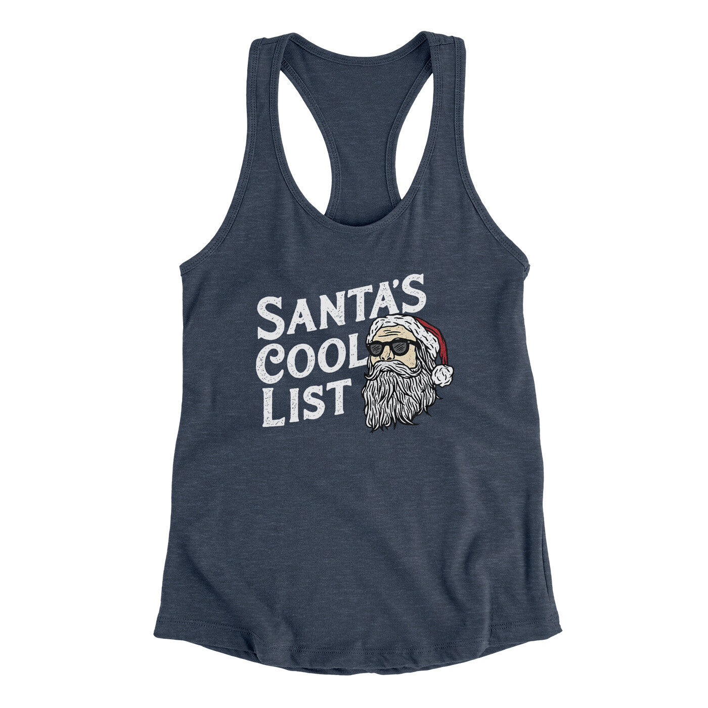 Santa’s Cool List Women's Racerback Tank Indigo | Funny Shirt from Famous In Real Life