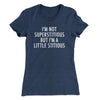 I’m Not Superstitious But I’m A Little Stitious Women's T-Shirt Indigo | Funny Shirt from Famous In Real Life