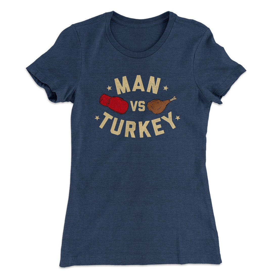Man Vs Turkey Funny Thanksgiving Women's T-Shirt | Funny Shirt from Famous In Real Life