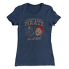 Instant Pirate, Just Add Rum Women's T-Shirt Indigo | Funny Shirt from Famous In Real Life