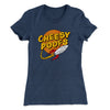 Cheesy Poofs Women's T-Shirt Indigo | Funny Shirt from Famous In Real Life