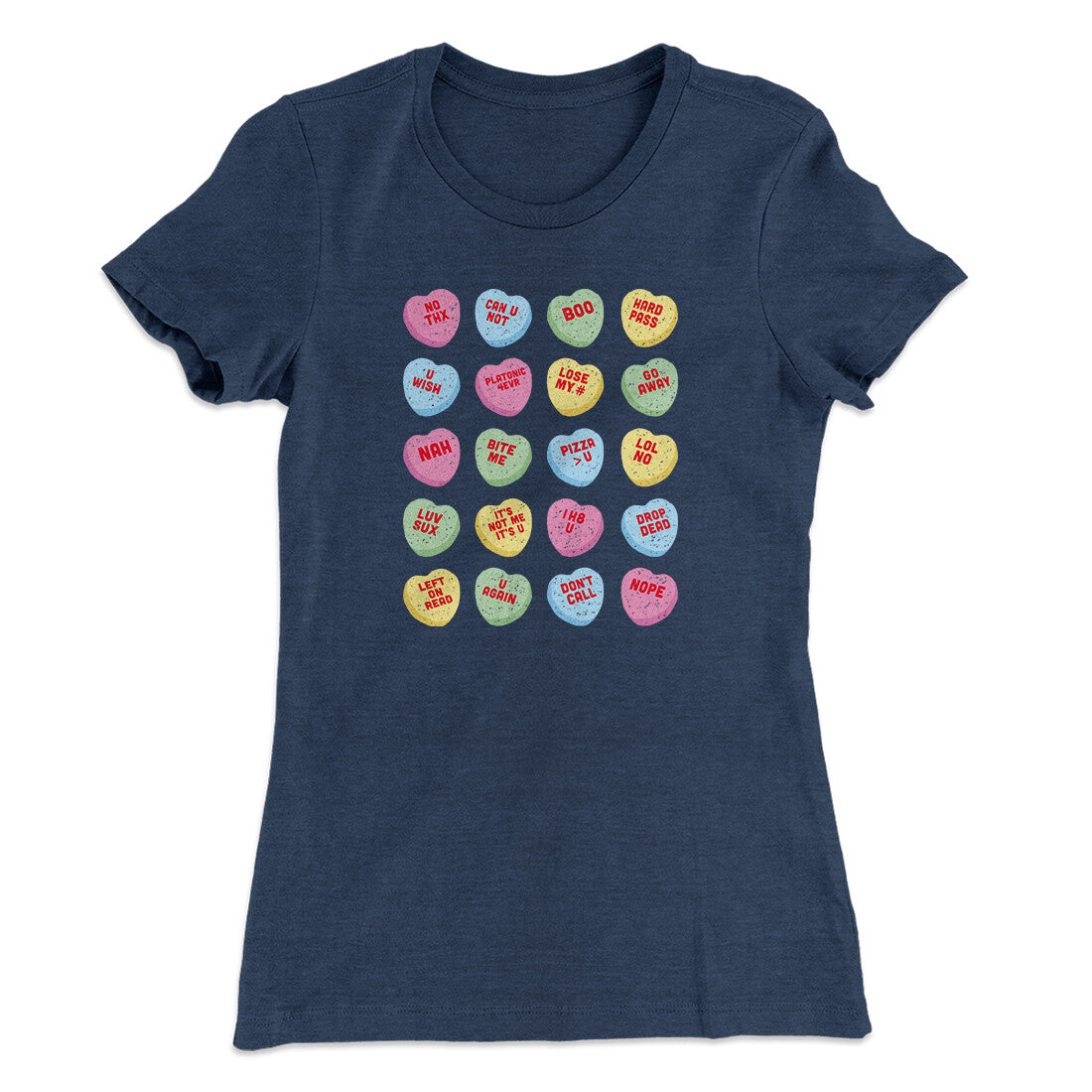 Candy Heart Anti-Valentines Women's T-Shirt | Funny Shirt from Famous In Real Life