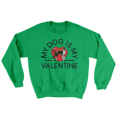 My Dog Is My Valentine Ugly Sweater Irish Green | Funny Shirt from Famous In Real Life