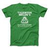Thornton Melon's Tall And Fat Funny Movie Men/Unisex T-Shirt Irish Green | Funny Shirt from Famous In Real Life