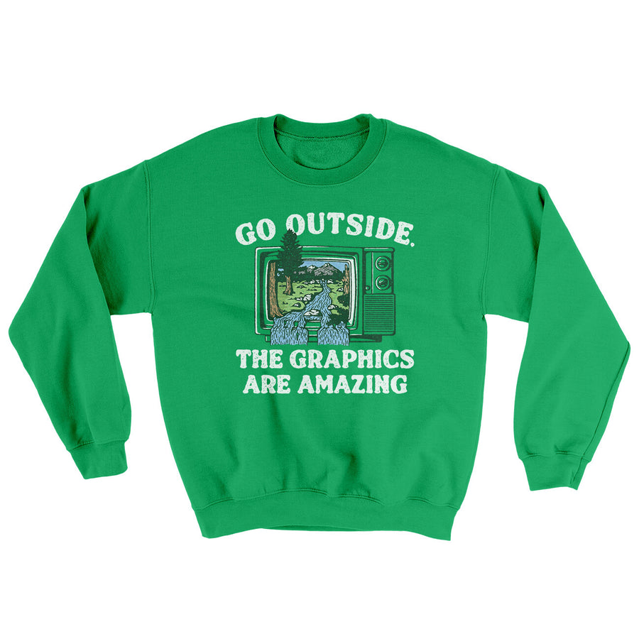 Go Outside The Graphics Are Amazing Ugly Sweater | Funny Shirt from Famous In Real Life