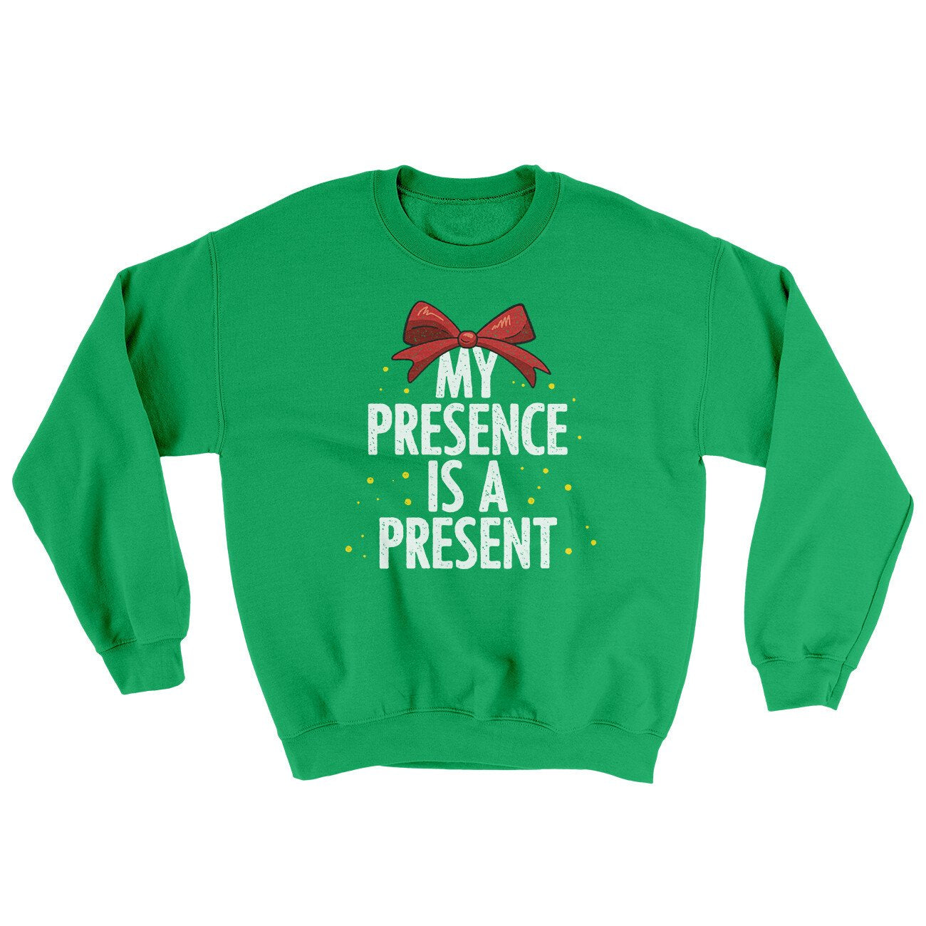 My Presence Is A Present Ugly Sweater | Funny Shirt from Famous In Real Life
