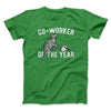 Co-Worker Of The Year Funny Men/Unisex T-Shirt Irish Green | Funny Shirt from Famous In Real Life