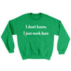 I Don’t Know I Just Work Here Ugly Sweater Irish Green | Funny Shirt from Famous In Real Life