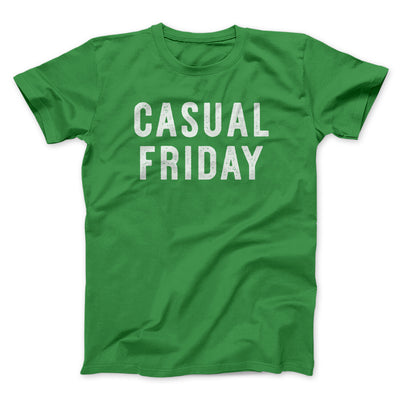 Casual Friday Funny Men/Unisex T-Shirt Irish Green | Funny Shirt from Famous In Real Life
