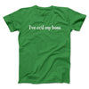 I’ve Cc’d My Boss Funny Men/Unisex T-Shirt Irish Green | Funny Shirt from Famous In Real Life