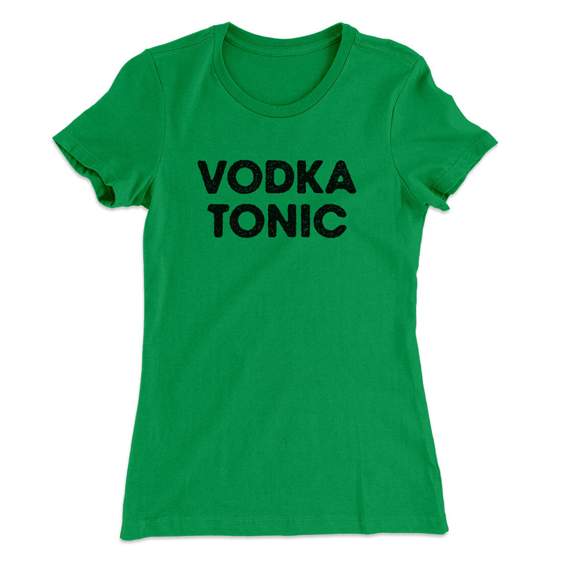 Vodka Tonic Women's T-Shirt Kelly Green | Funny Shirt from Famous In Real Life
