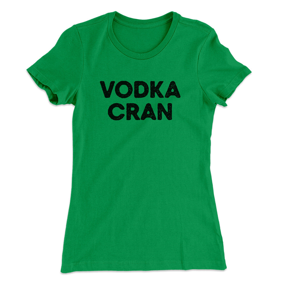 Vodka Cran Women's T-Shirt | Funny Shirt from Famous In Real Life