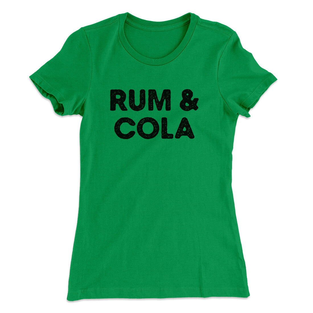 Rum And Cola Women's T-Shirt | Funny Shirt from Famous In Real Life