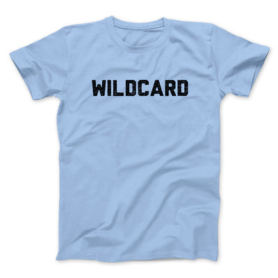 Wildcard Men/Unisex T-Shirt Light Blue | Funny Shirt from Famous In Real Life