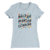 Walls Are Meant For Climbing Women's T-Shirt Light Blue | Funny Shirt from Famous In Real Life
