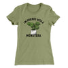 I’m Friends With A Monstera Women's T-Shirt Light Olive | Funny Shirt from Famous In Real Life