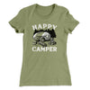 Happy Camper Women's T-Shirt Light Olive | Funny Shirt from Famous In Real Life