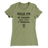 Rule 76 - No Excuses Women's T-Shirt Light Olive | Funny Shirt from Famous In Real Life