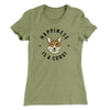 Happiness Is A Corgi Women's T-Shirt Light Olive | Funny Shirt from Famous In Real Life