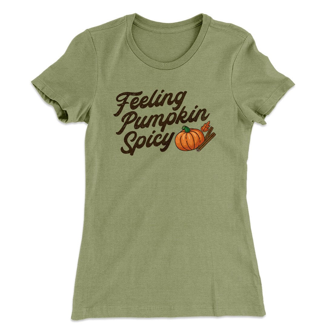 Feeling Pumpkin Spicy Funny Thanksgiving Women's T-Shirt | Funny Shirt from Famous In Real Life