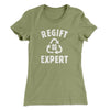 Regift Expert Women's T-Shirt Light Olive | Funny Shirt from Famous In Real Life
