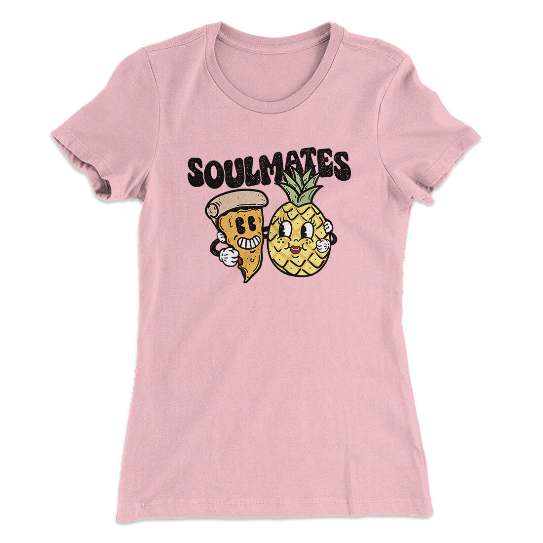 Soulmates Pineapple & Pizza Women's T-Shirt | Funny Shirt from Famous In Real Life