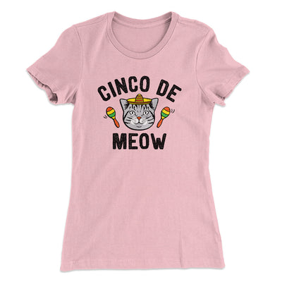 Cinco De Meow Women's T-Shirt Light Pink | Funny Shirt from Famous In Real Life