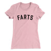 Farts Funny Women's T-Shirt Light Pink | Funny Shirt from Famous In Real Life