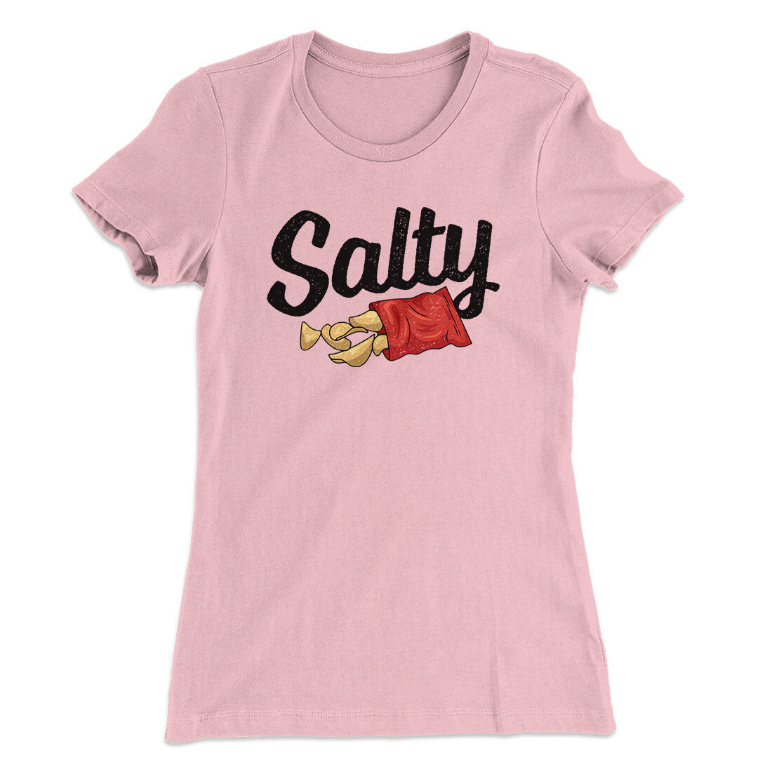 Salty Chips Funny Women's T-Shirt | Funny Shirt from Famous In Real Life