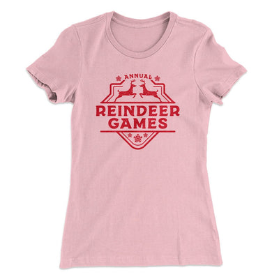 Reindeer Games Women's T-Shirt Light Pink | Funny Shirt from Famous In Real Life