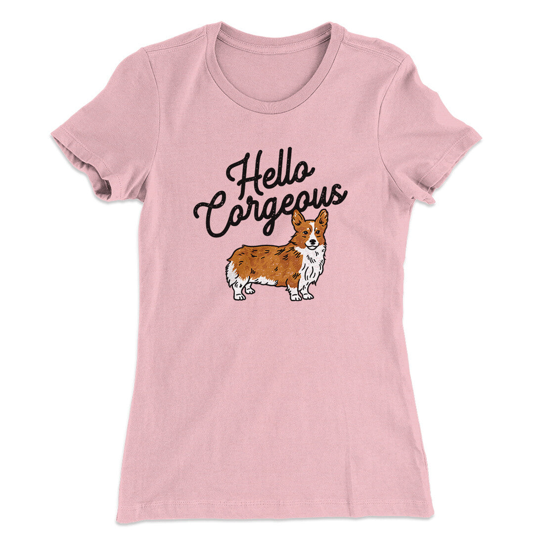 Hello Corgeous Women's T-Shirt Light Pink | Funny Shirt from Famous In Real Life