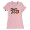Feeling Pumpkin Spicy Funny Thanksgiving Women's T-Shirt Light Pink | Funny Shirt from Famous In Real Life