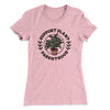 Support Plant Parenthood Women's T-Shirt Light Pink | Funny Shirt from Famous In Real Life