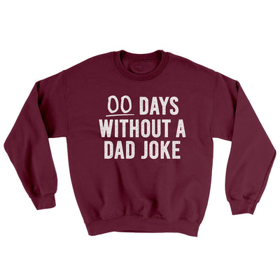 00 Days Without A Dad Joke Ugly Sweater Maroon | Funny Shirt from Famous In Real Life